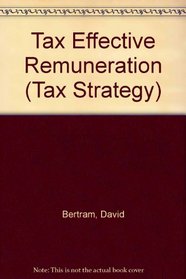 Tax Effective Remuneration (Tax Strategy)