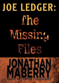 Joe Ledger: The Missing Files (Library Edition) (The Joe Ledger Novels)