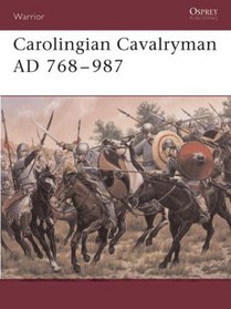Carolingian Cavalryman AD 768-987 (Warrior)