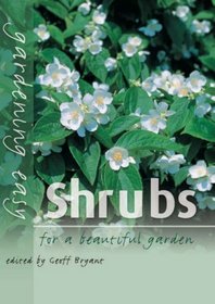 Gardening Easy: Shrubs