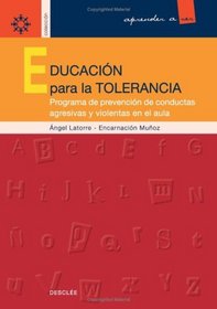 Educacin Para La Tolerancia (Spanish Edition)