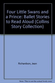 Four Little Swans and a Prince (Collins Story Collection)