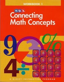 SRA Connecting Math Concepts: Workbook 1, Level B