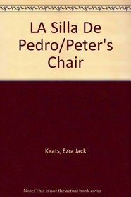 LA Silla De Pedro/Peter's Chair (Reading Rainbow book)