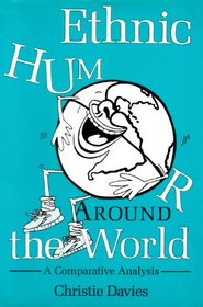 Ethnic Humor Around the World: A Comparative Analysis