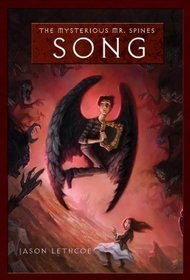 Song (Mysterious Mr. Spines, Bk 3)