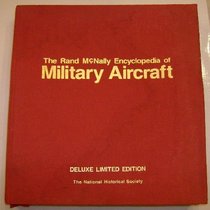 Rand McNally Encyclopedia of Military Aircraft: 1914 to the Present