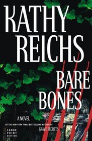 Bare Bones (Temperance Brennan, Bk 6) (Large Print)