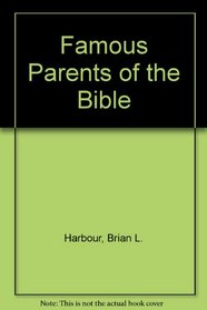 Famous Parents of the Bible
