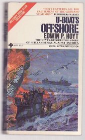 U-Boats Offshore: When Hitler Struck America