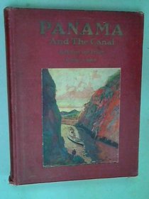 Panama and the canal in picture and prose