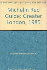 Michelin Red Guide: Greater London, 1985