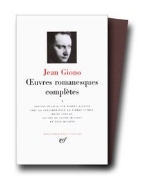 Giono : Oeuvres romanesques compltes, tome 1
