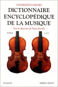 Dictionnaire encyclopdique de la musique, tome 2