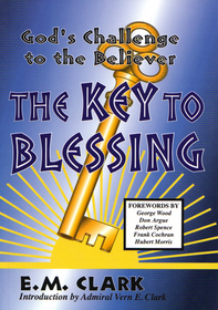 God's Challenge to the Believer; The Key to Blessing