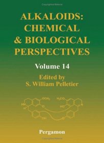 Alkaloids: Chemical and Biological Perspectives, Volume 14