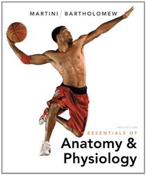 Essentials of Anatomy & Physiology with MasteringA&P (6th Edition)