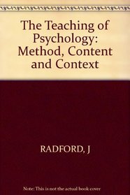 The Teaching of Psychology: Method, Content, and Context