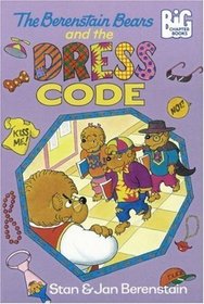 The Berenstain Bears and the Dress Code