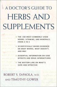 A Doctor's Guide to Herbs and Supplements