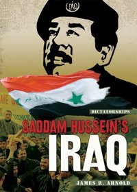 Saddam Hussein's Iraq (Dictatorships)