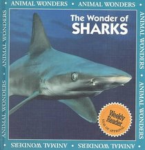 The Wonder of Sharks (Animal Wonders)