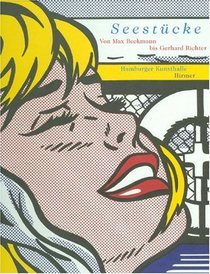 Seestucke: Von Max Beckmann Bis Gerhard Richter (German Edition)
