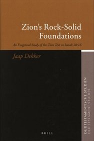Zion's Rock-Solid Foundations (Oudtestamentische Studien)