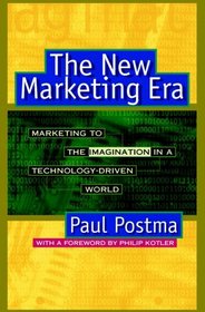 New Media/Same Message: Marketing to the Imagination in a Technology-Driven World