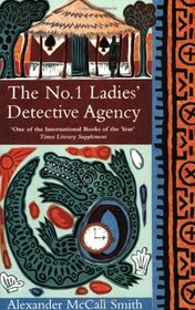 The No. 1 Ladies' Detective Agency (The No. 1 Ladies Detective Agency, Bk 1)