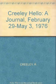 Hello: A Journal, February 29-May 3, 1976
