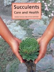Succulents Care and Health
