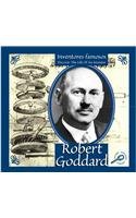 Robert Goddard (Inventores Famosos/Discover the Life of An Inventor) (Spanish Edition)