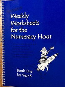 Delbert's Weekly Worksheets for the Numeracy Hour: Year 3 Bk. 1