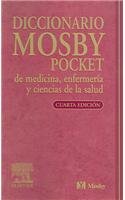 Diccionario Mosby Pocket de Medicina, Enfermeria y Ciencias de la Salud