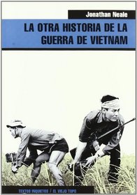 La Otra Historia de La Guerra de Vietnan