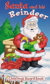 Santa and His Reindeer