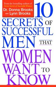 Ten Secrets of Successful Men That Women Want to Know