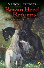 Rowan Hood Returns: The Final Chapter (Rowan Hood)