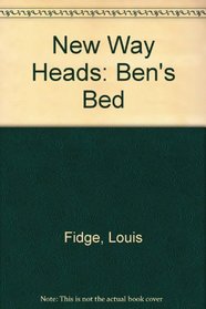 New Way Heads: Ben's Bed