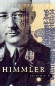 Himmler: Reichsfuhrer Ss
