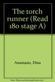 The torch runner (Read 180 stage A)