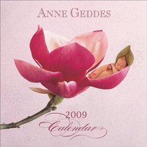 Anne Geddes Flower Collection: 2009 Wall Calendar