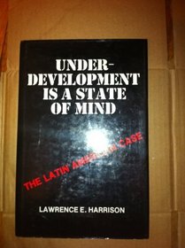 Underdevelopment Is a State of Mind