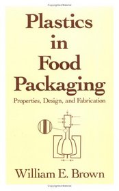 Plastics in Food Packaging (Packaging and Converting Technology)