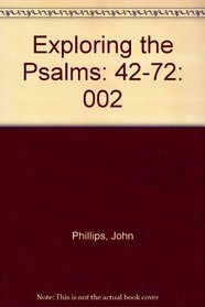 Exploring the Psalms: Volume Two: 42-72