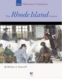 The Rhode Island Colony (Spirit of America-Our Colonies)