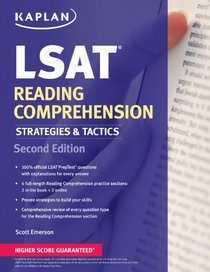Kaplan LSAT Reading Comprehension Strategies & Tactics (Kaplan Lsat  Reading Comprehension Strategies and Tactics)