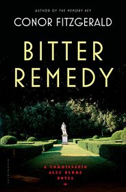 Bitter Remedy: An Alec Blume Case (The Alec Blume Novels)