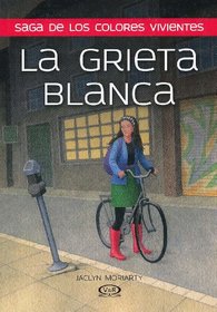 La grieta blanca (Spanish Edition)
